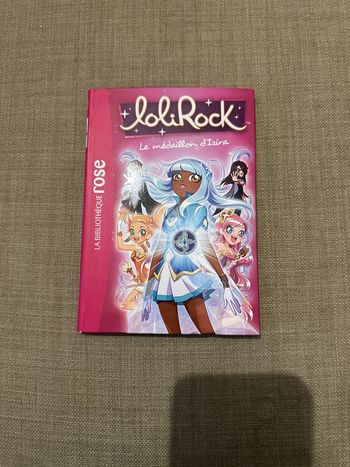 Livre 8-10 ans Lolirock,le médaillon d’izira