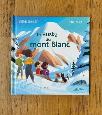 Livre macdo «Le Husky du mont Blanc"