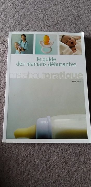 Livre le guide des mamans débutantes