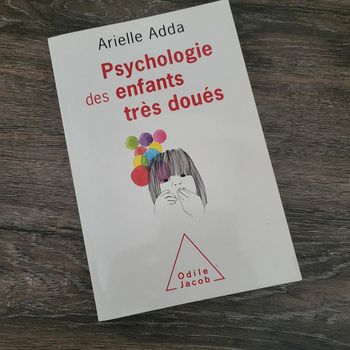 Arielle Adda- Psychologie des enfants très doués