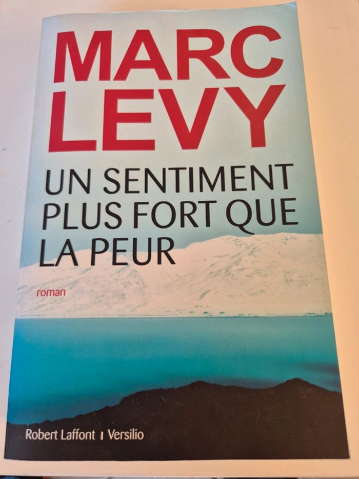 Un sentiment plus fort que la peur