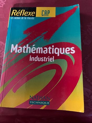 Livre Réflexe CAP Mathématiques Industriel