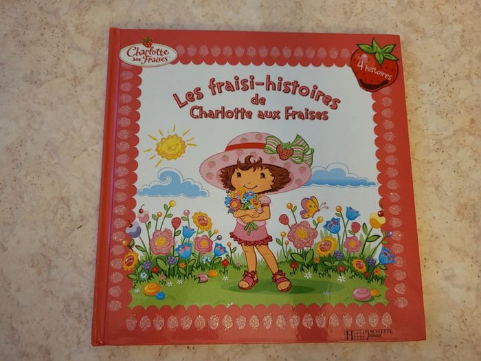 Livre Les fraisi-histoires de Charlotte aux fraises