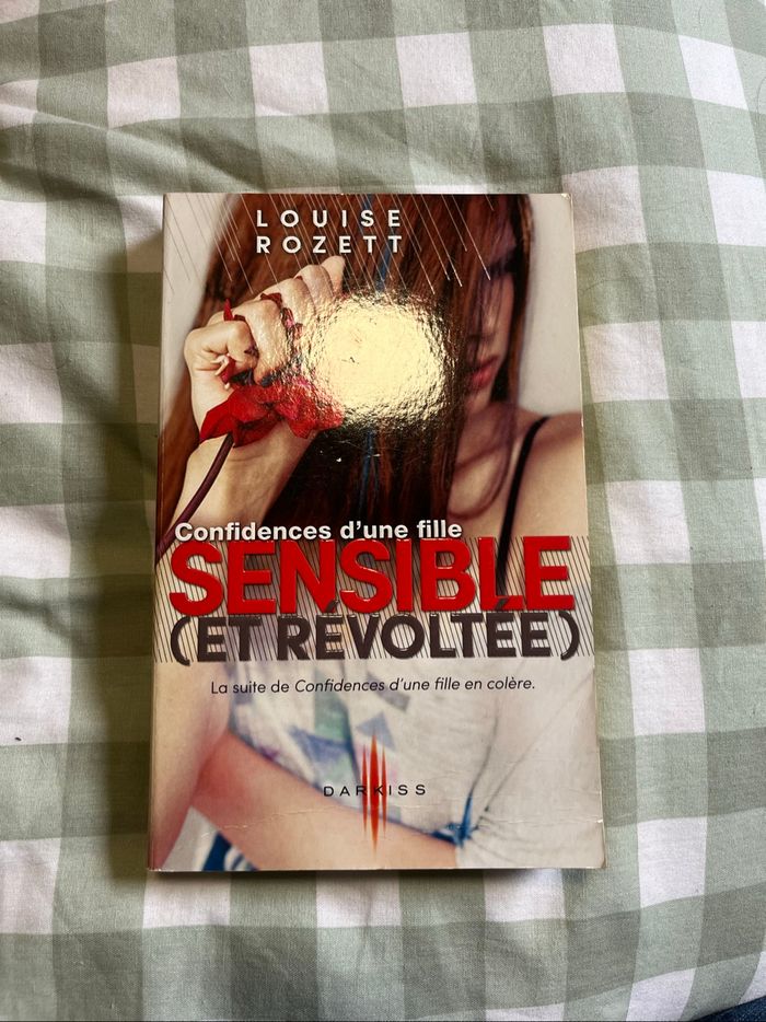 Confidences d’une fille sensible (et révoltée)