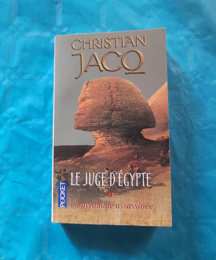 Le juge d'Egypte T1 La pyramide assassinée de Christian Jacq Ed. Pocket