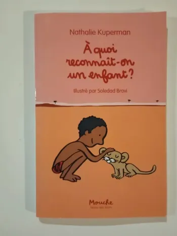 A quoi reconnait-on un enfant? Ecole des Loisirs