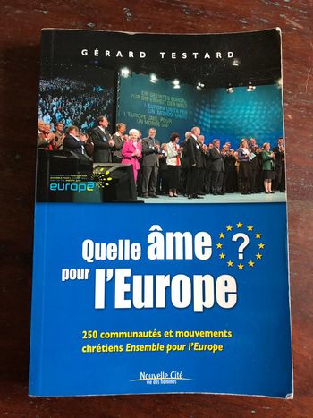 Livre "Quelle âme pour l'Europe ?" de Gérard Testard