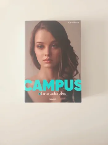 Campus, Tome 03: Intouchables