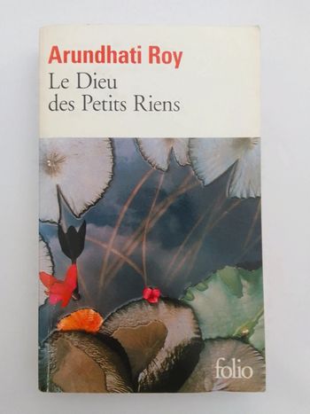 Arundhati Roy - Le Dieu des Petits Riens