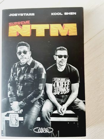 Livre Suprême NTM, Joey Starr, Kool Shen, Michel Lafon