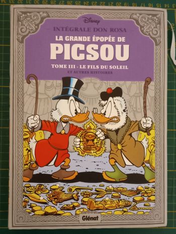 La grande épopée de picsou intégrale 3: Le fils du soleil et autres histoires [Don Rosa]