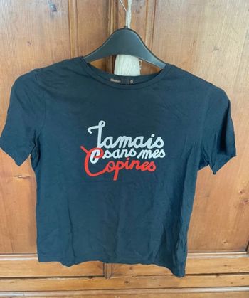 Teeshirt M jamais sans mes copines