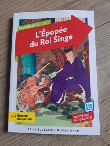 L'épopée du roi singe 
Belin éducation Gallimard classico collège