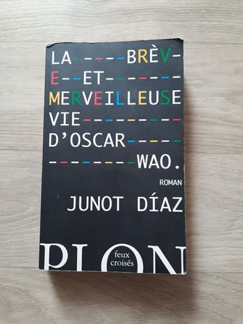 Livre: La brève et merveilleuse vie d'Oscar Wao de Junot Díaz