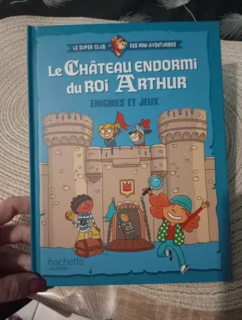 Livre le château endormi du roi Arthur