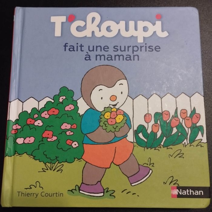Livre enfant Nathan T'choupi fait une surprise à maman