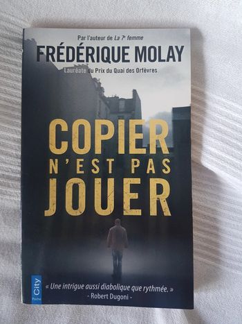 Copier n est pas jouer de Frédérique Molay