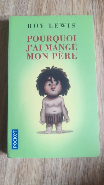 Livre Pourqoi j'ai mangé mon père de Roi Lewis