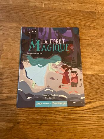 Livre Auzou romans Premiers pas La forêt magique Le pacte secret Dès 6 ans