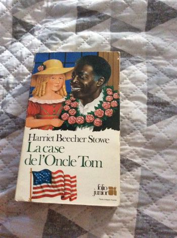 #la case de l’oncle Tom Par Harriet Beecher Stowe