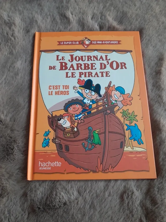 Livre Macdo " Le journal de Barbe d'or Le pirate " - Neuf - Édition " Hachette Jeunesse "