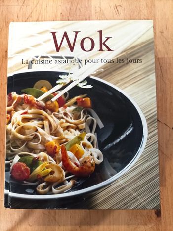 Wok  la cuisine pour tout les jours