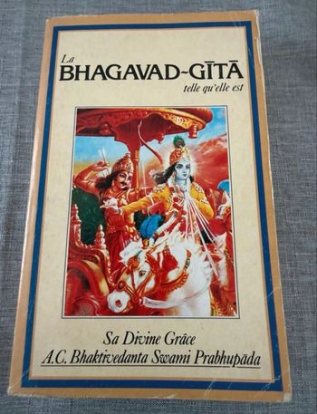 La Bhagavad - Gita telle qu’elle est