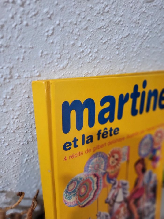 Grand Livre "Martine et la fête" 4 récits de Gilbert Delahaye - photo numéro 3