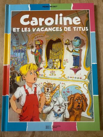 TBE - Caroline et les vacances de Titus bords damiers couleurs livre bd album Pierre Probst