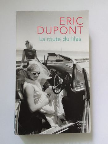 Eric Dupont - La route du lilas