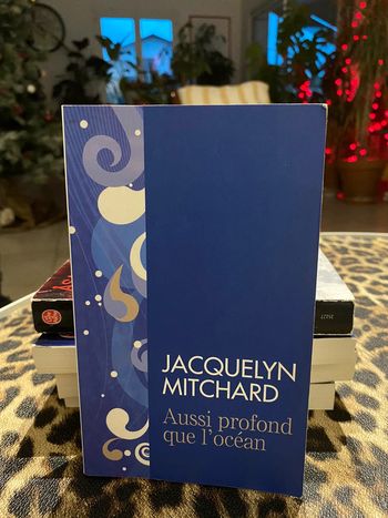 Aussi profond que l’océan - Jacquelyn Mitchard