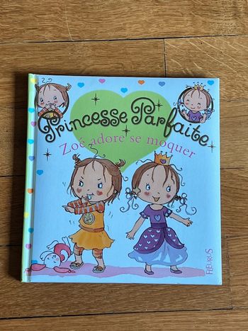 Princesse parfaite Zoé adore se moquer tome 11