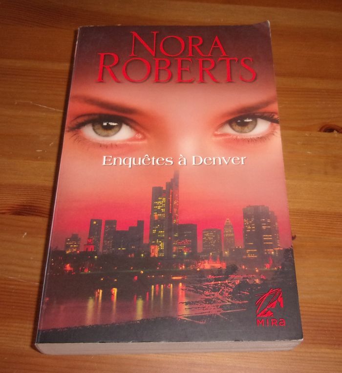 Roman Enquêtes à Denver de Nora Roberts