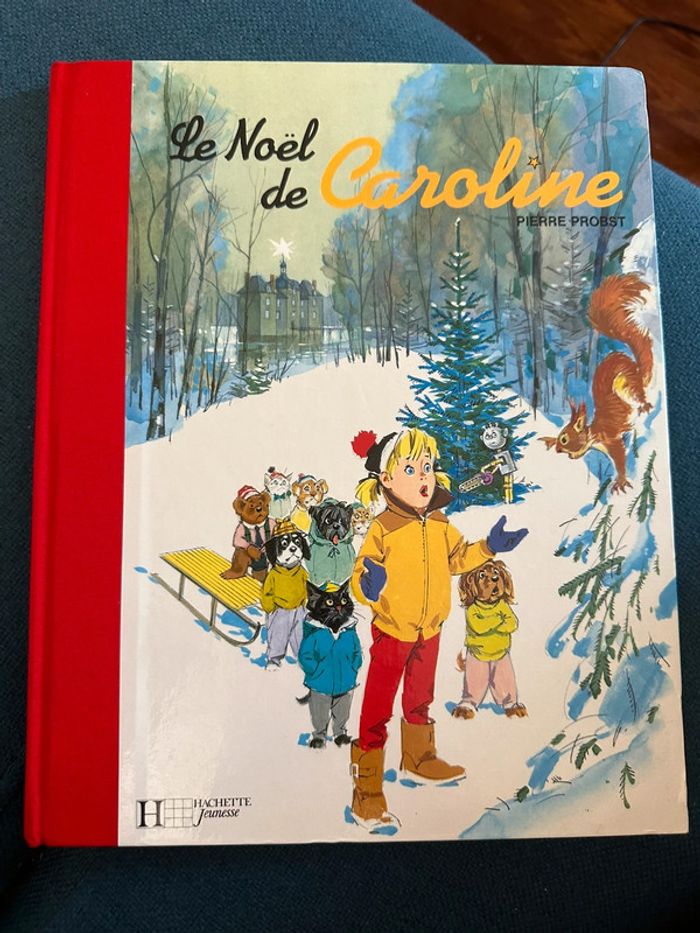 Livre Le Noël de Caroline édition reliure rouge Pierre Probst TBE