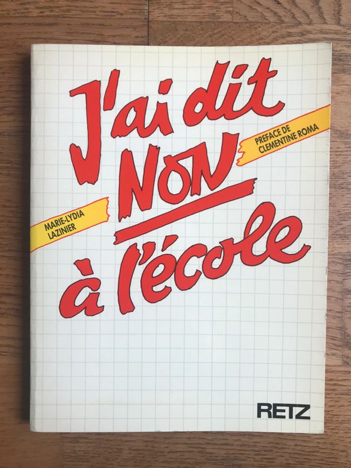 J'ai dit NON à l'école - RETZ