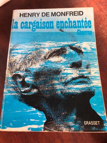 Livre "La cargaison enchantée" de Henry de Monfreid