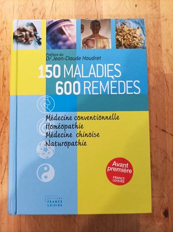 150 maladies 600 remèdes