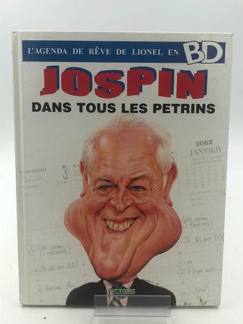 Bande dessinée Jospin dans tous les pétrins