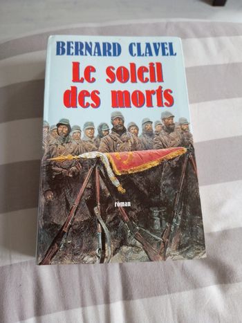 Bernard Clavel le soleil des morts