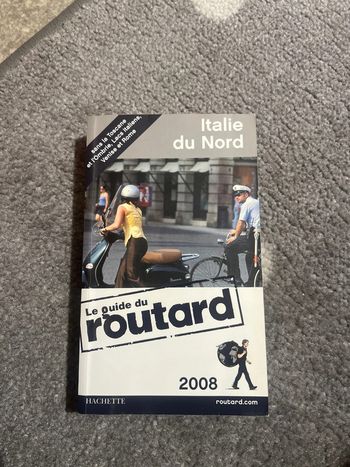 Guide du routard l’Italie du nord 2008
