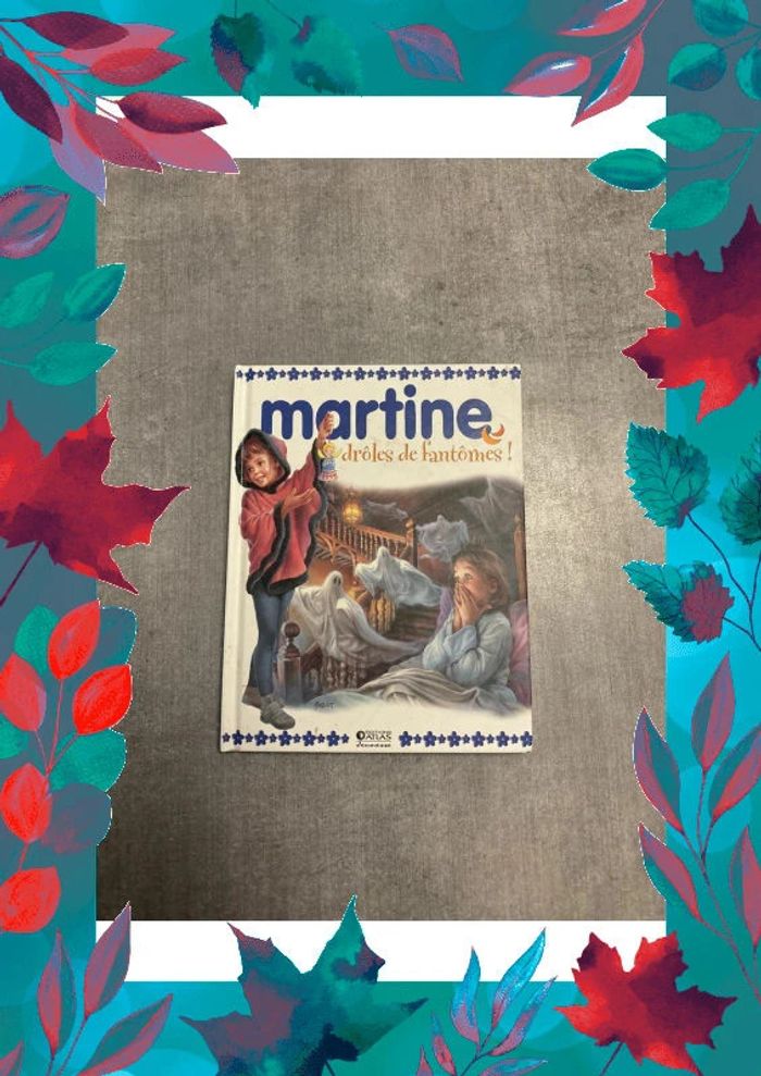 Livre Martine, drôle de fantômes