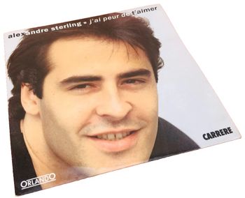 Vinyle 45 tours  Alexandre Sterling    J' ai peur de t' aimer  (1991)  Carrere 9031-736817  