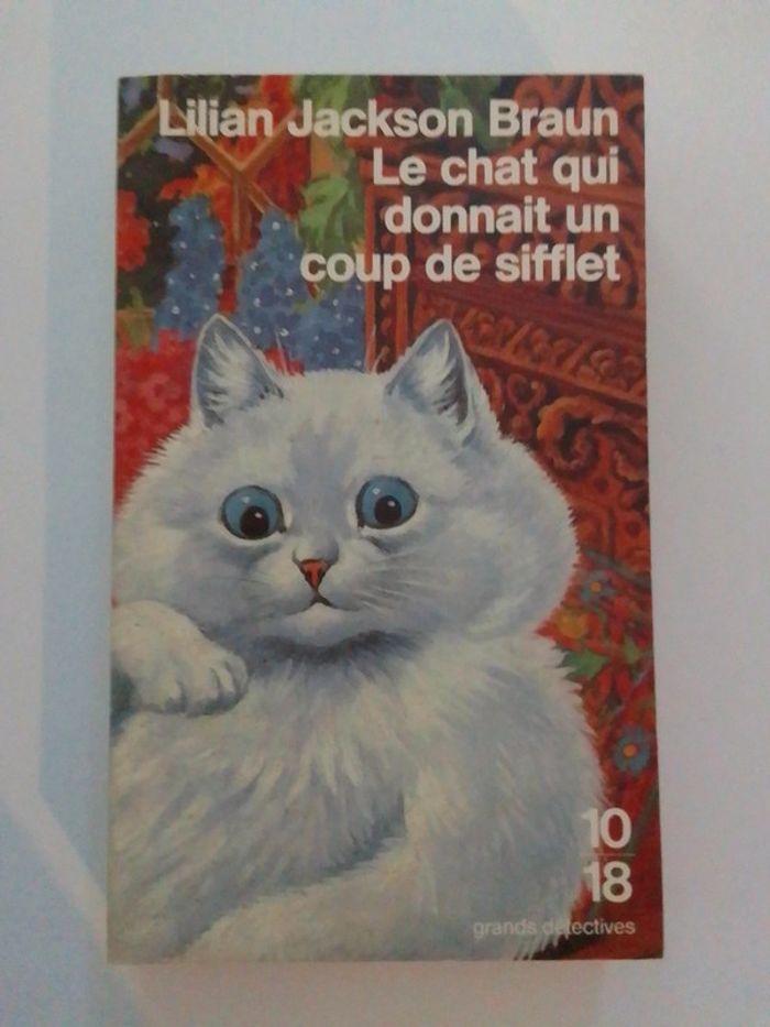 Lilian Jackson Braun - Le chat qui donnait un coup de sifflet