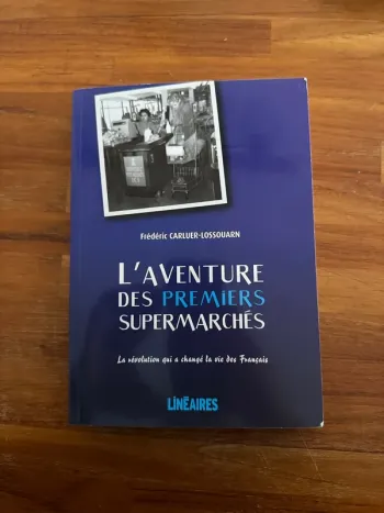 Livre l’aventure des premiers supermarchés