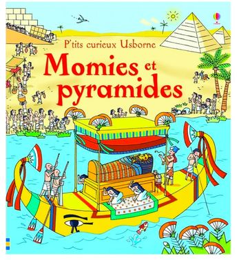 Livre Usborne Momies et Pyramides