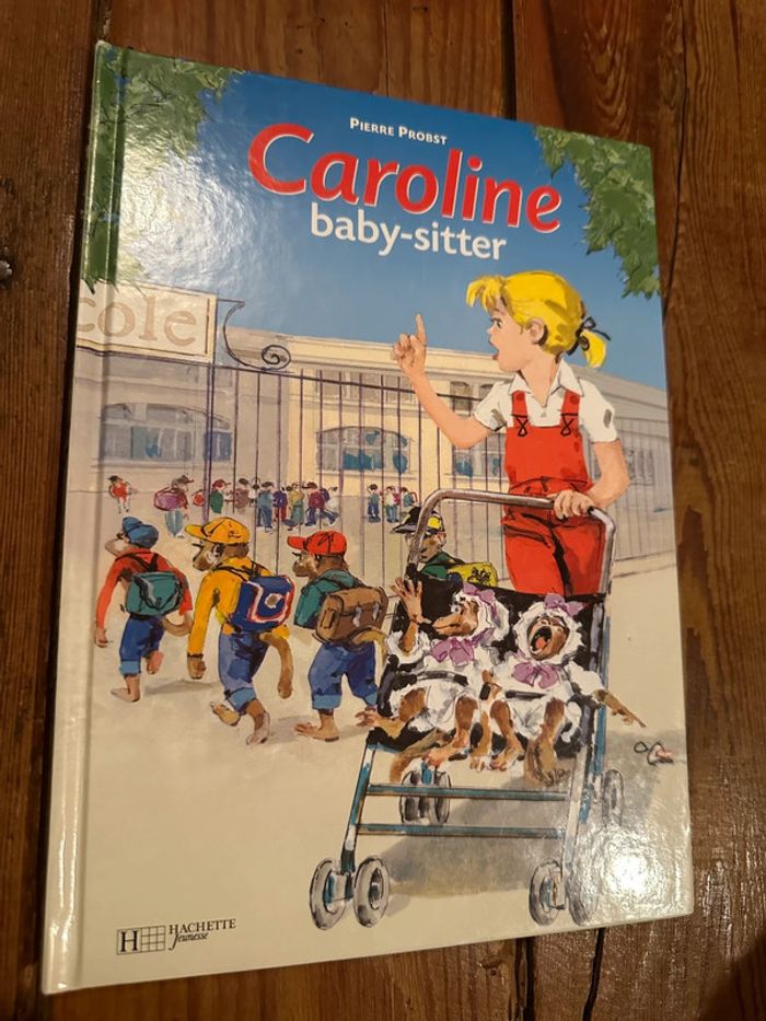 Livre rare Caroline baby-sitter babysitter singe bd album Pierre Probst