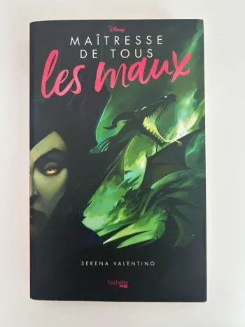 Livre de Serana Valentino - Maîtresse de tout les maux - Disney