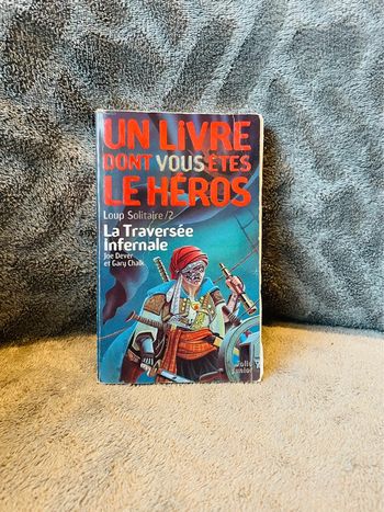 Livre dont vous êtes le héros le loup solitaire la traversée infernale V1