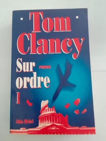 Tom Clancy - Sur ordre 1