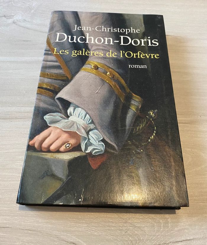 Les galères de l'Orfèvre - Roman Par Jean-Christophe Duchon-Doris